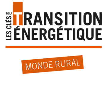 Les clés de la Transition Energétique - Monde rural